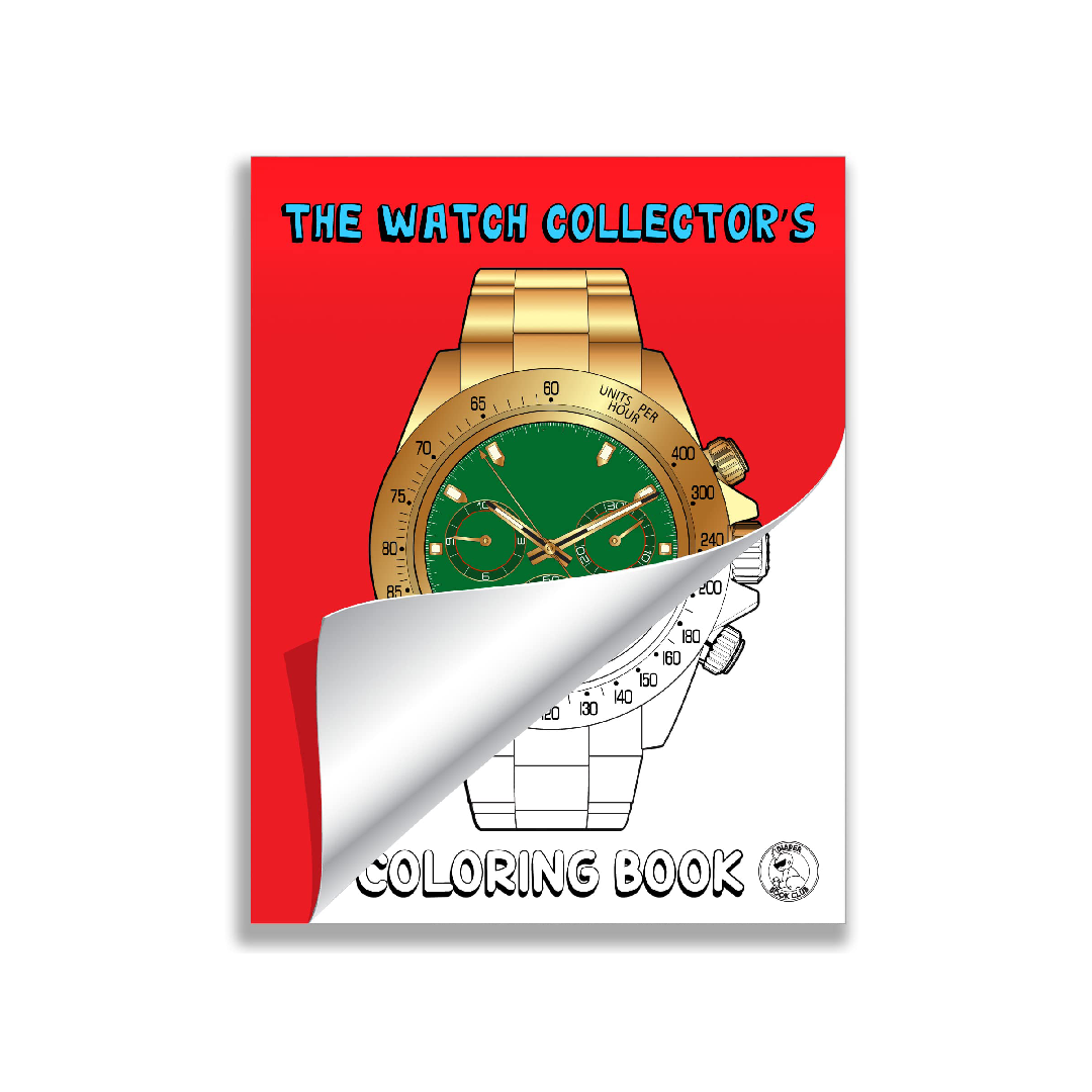 The Watch Collector's Colouring Book